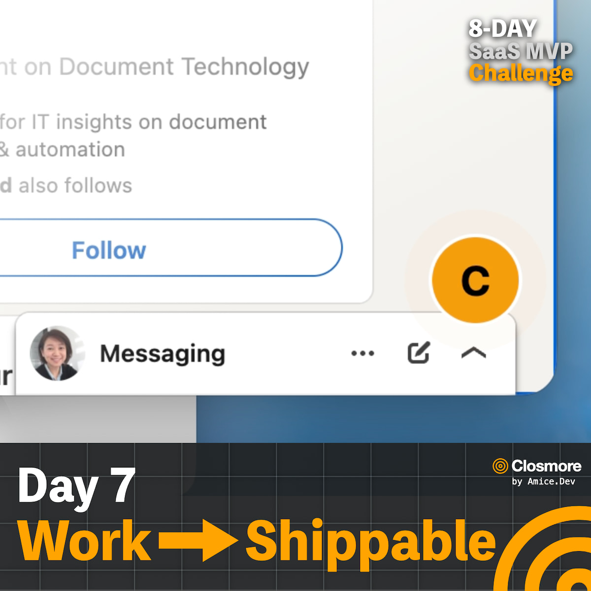 [8-Day Closmore SaaS Challenge] Day 7 — From “working” to “shippable” (From MVP to 1.0)